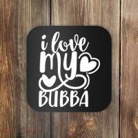 I Love My Bubba Gift For Dad Fathers Day Coaster thumb 0