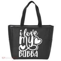 I Love My Bubba Gift For Dad Fathers Day Tote Bag thumb 0