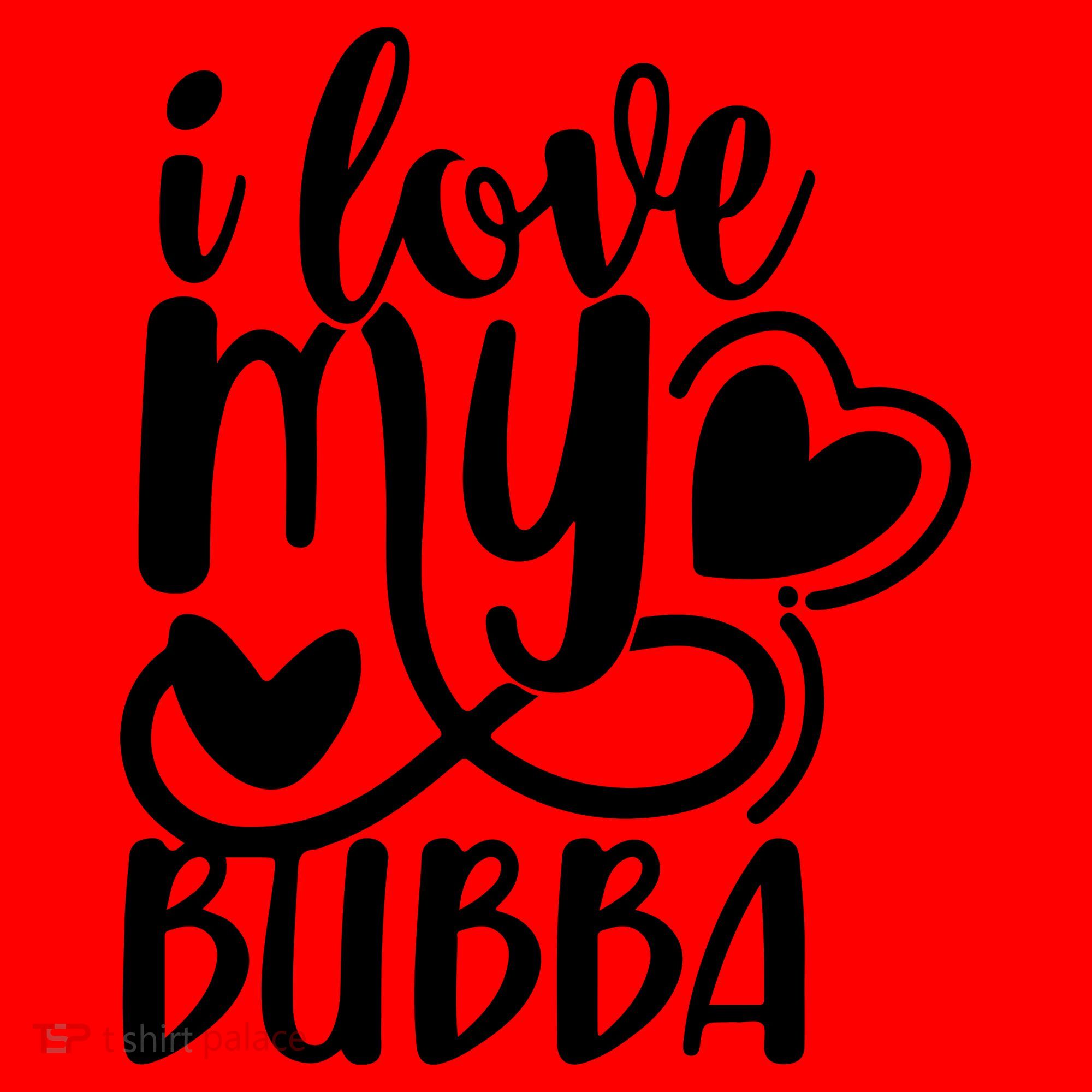 I Love My Bubba Gift For Dad Fathers Day Santa Hat