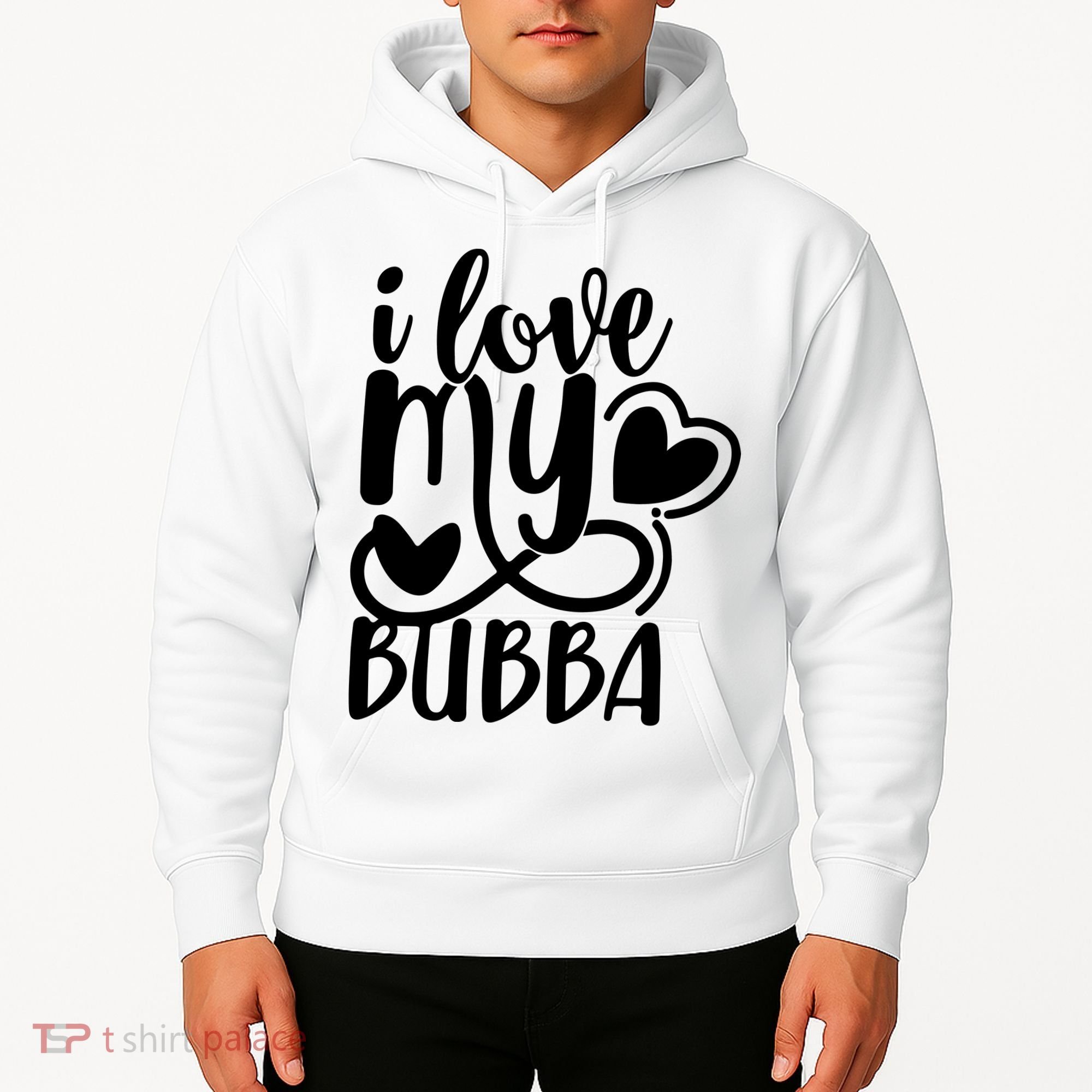 I Love My Bubba Gift For Dad Fathers Day Hoodie