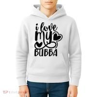 I Love My Bubba Gift For Dad Fathers Day Kids Hoodie thumb 4