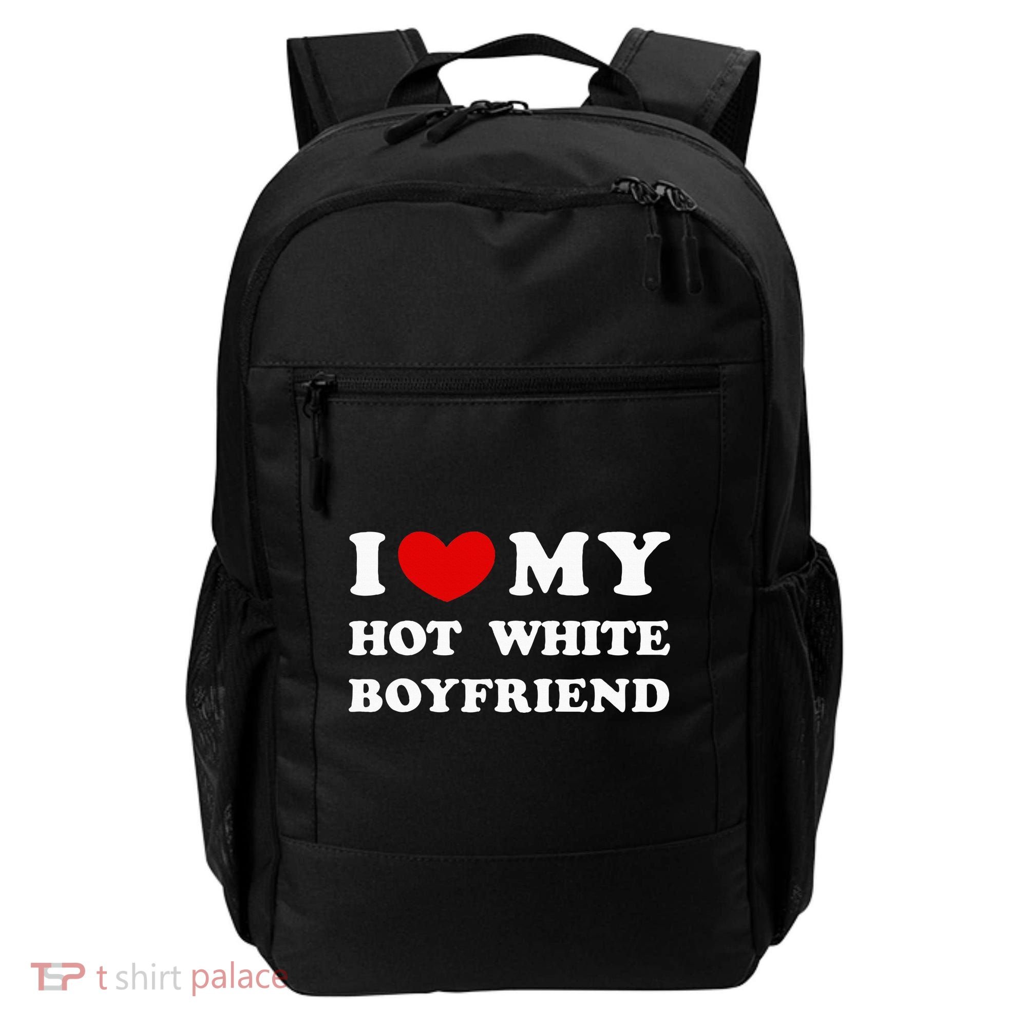 I Love My Hot White Boyfriend Backpack