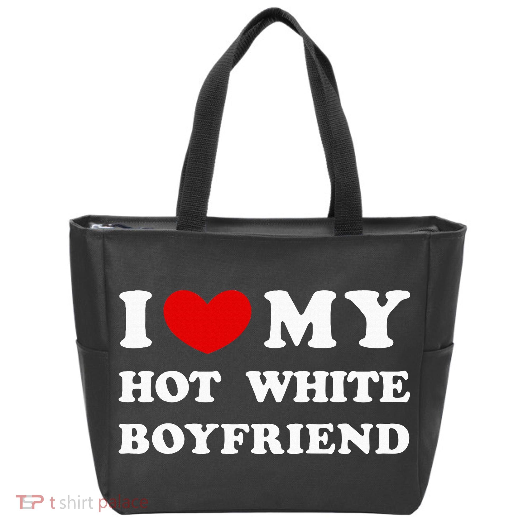 I Love My Hot White Boyfriend Tote Bag