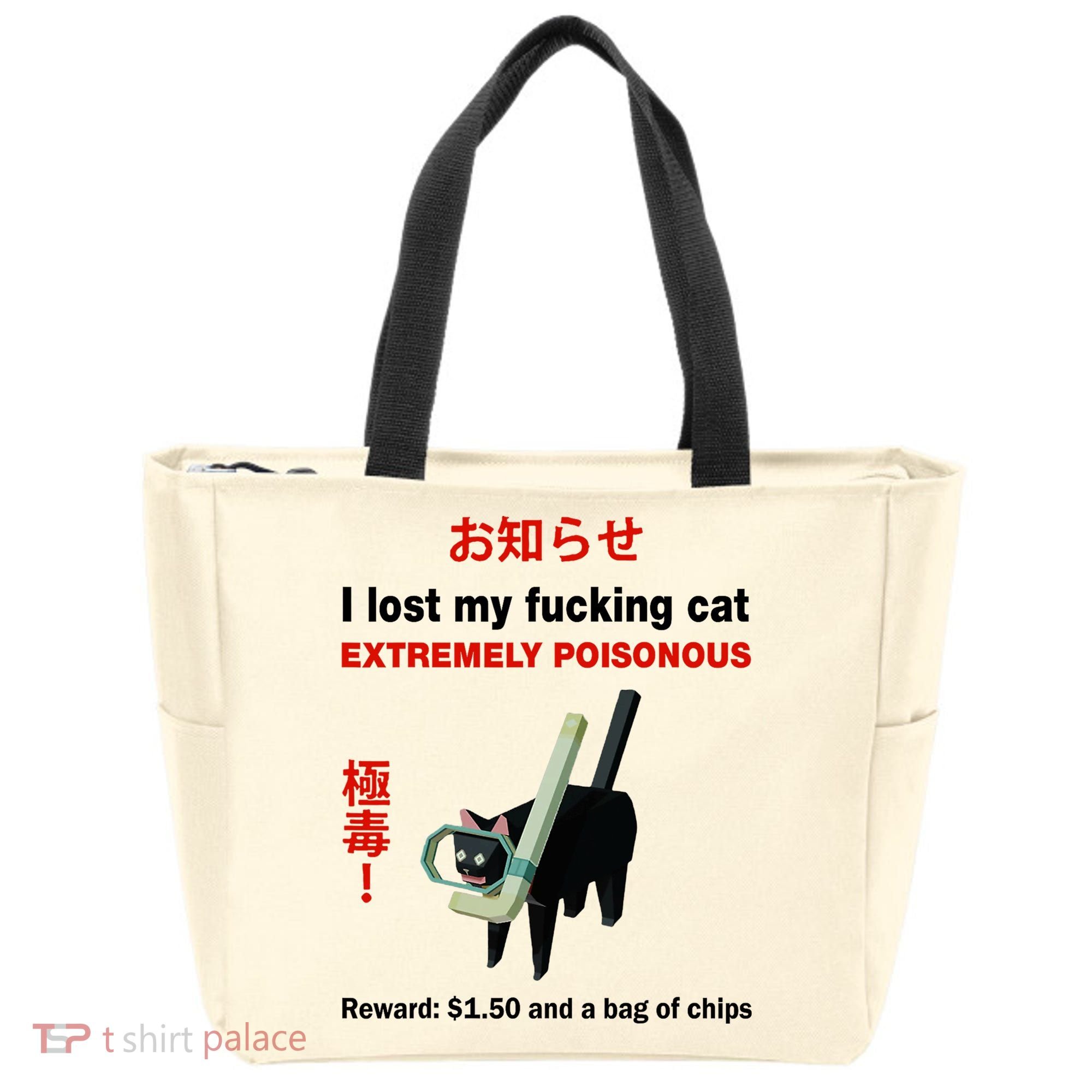 I Lost My Fucking Cat Extremely Poisonous Tote Bag
