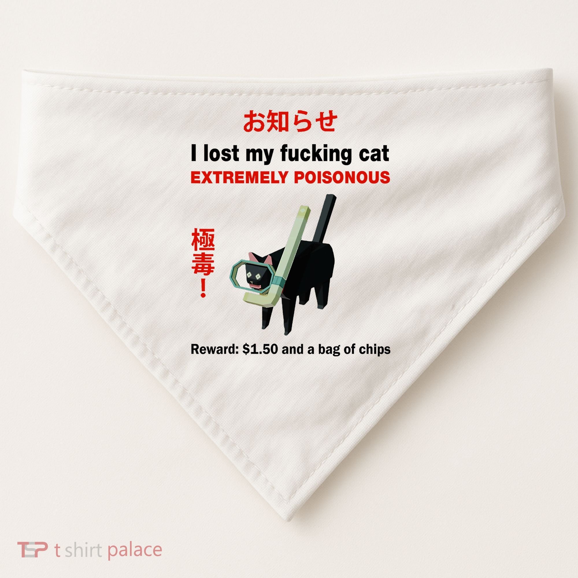 I Lost My Fucking Cat Extremely Poisonous USA-Made Doggie Bandana