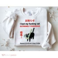 I Lost My Fucking Cat Extremely Poisonous Sweatshirt thumb 2