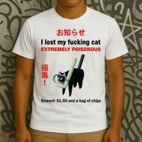I Lost My Fucking Cat Extremely Poisonous T-Shirt thumb 3