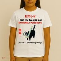 I Lost My Fucking Cat Extremely Poisonous T-Shirt thumb 4