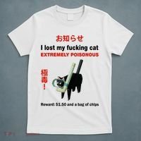 I Lost My Fucking Cat Extremely Poisonous T-Shirt thumb 5
