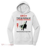 I Lost My Fucking Cat Extremely Poisonous Women's Hoodie thumb 0
