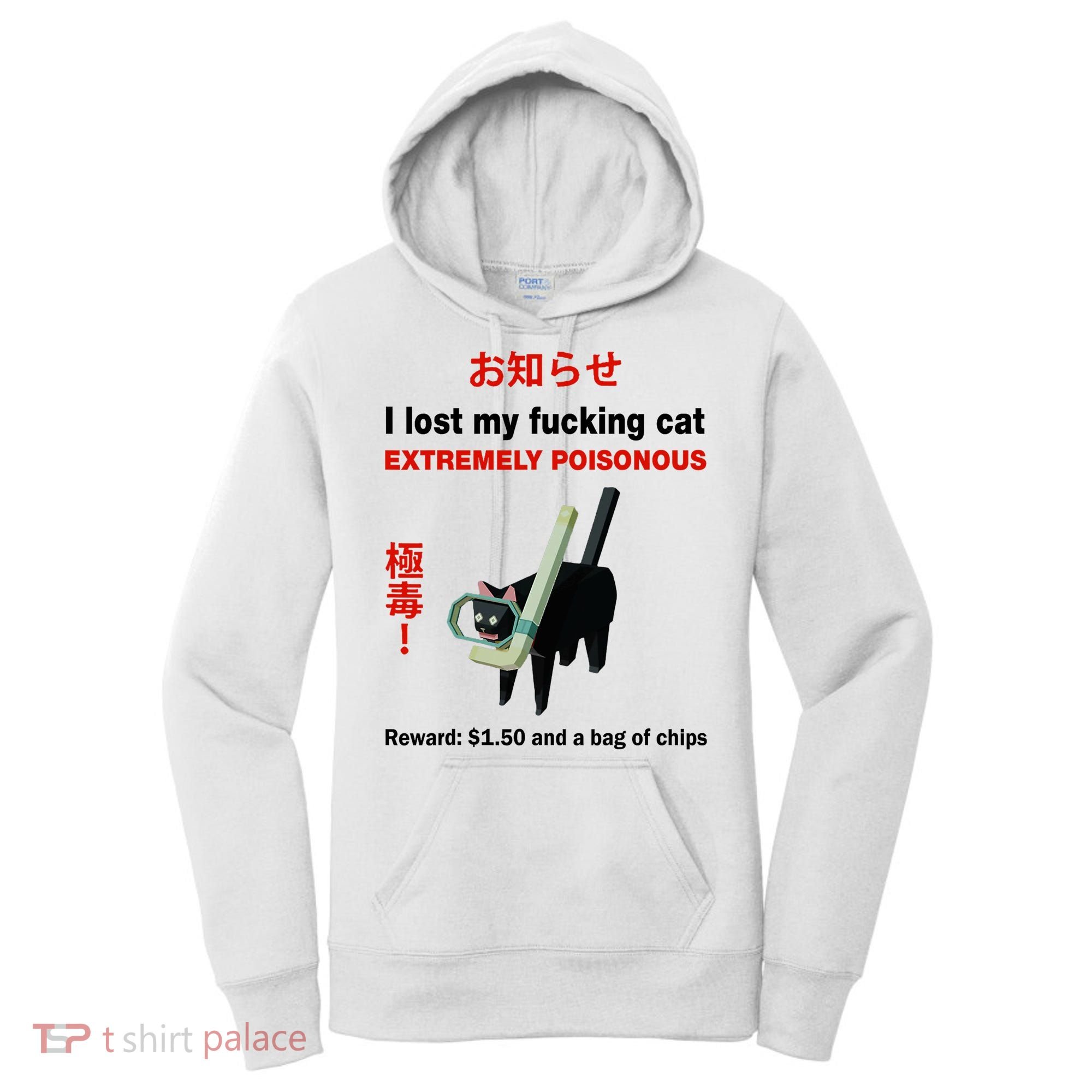 I Lost My Fucking Cat Extremely Poisonous Women's Hoodie