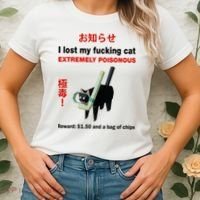 I Lost My Fucking Cat Extremely Poisonous Women's T-Shirt thumb 2