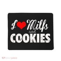 I Love Milfs And Cookies Gift Funny Cougar Lover Joke Gift Mousepad thumb 0