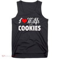 I Love Milfs And Cookies Gift Funny Cougar Lover Joke Gift Tank Top thumb 0
