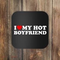 I Love My Hot Boyfriend Coaster thumb 0