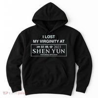 I Lost My Virginity At Shen Yun Shen Yun Hoodie thumb 0