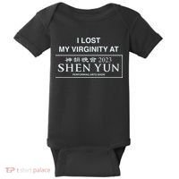 I Lost My Virginity At Shen Yun Shen Yun Baby Bodysuit thumb 0