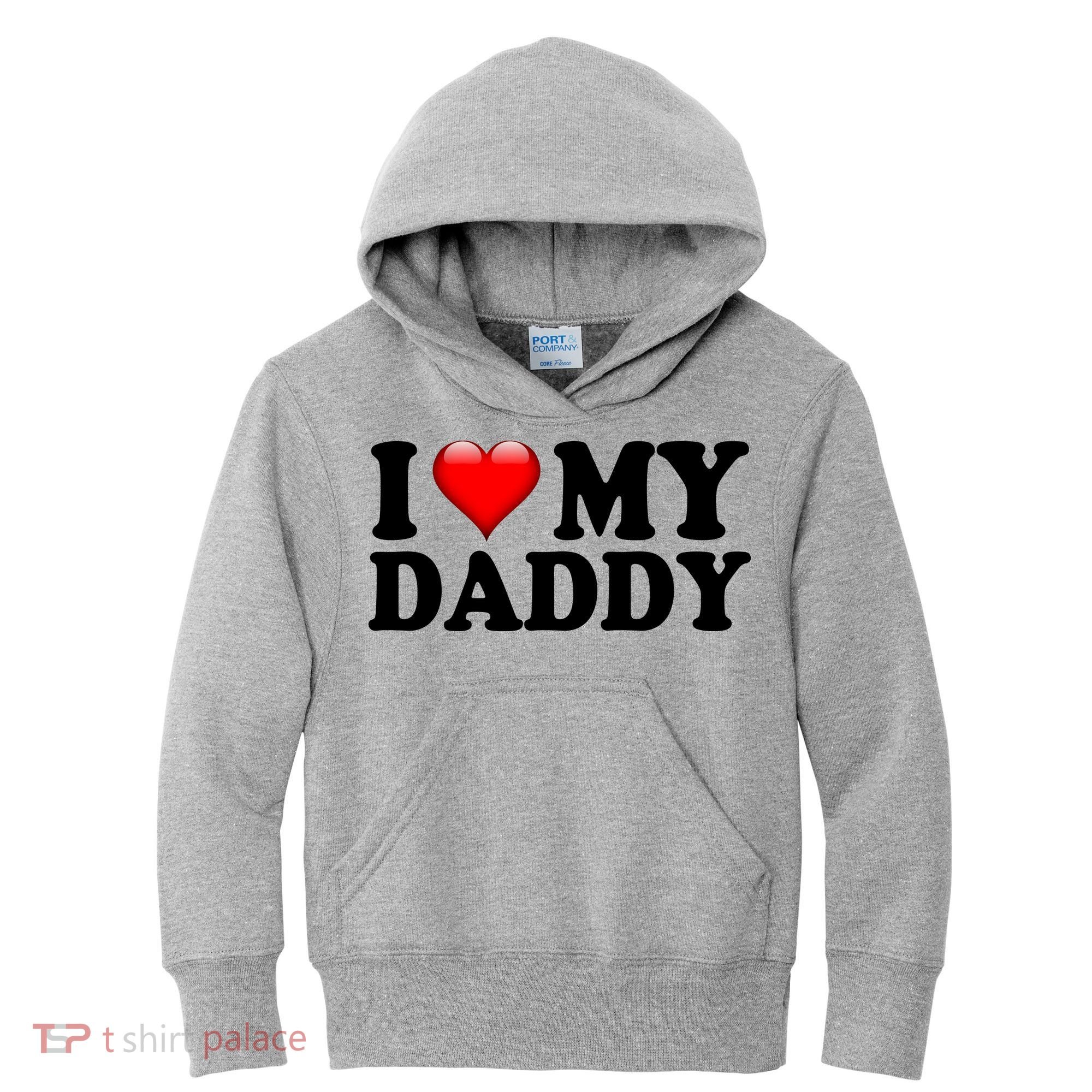 I Love My Daddy Kids Hoodie