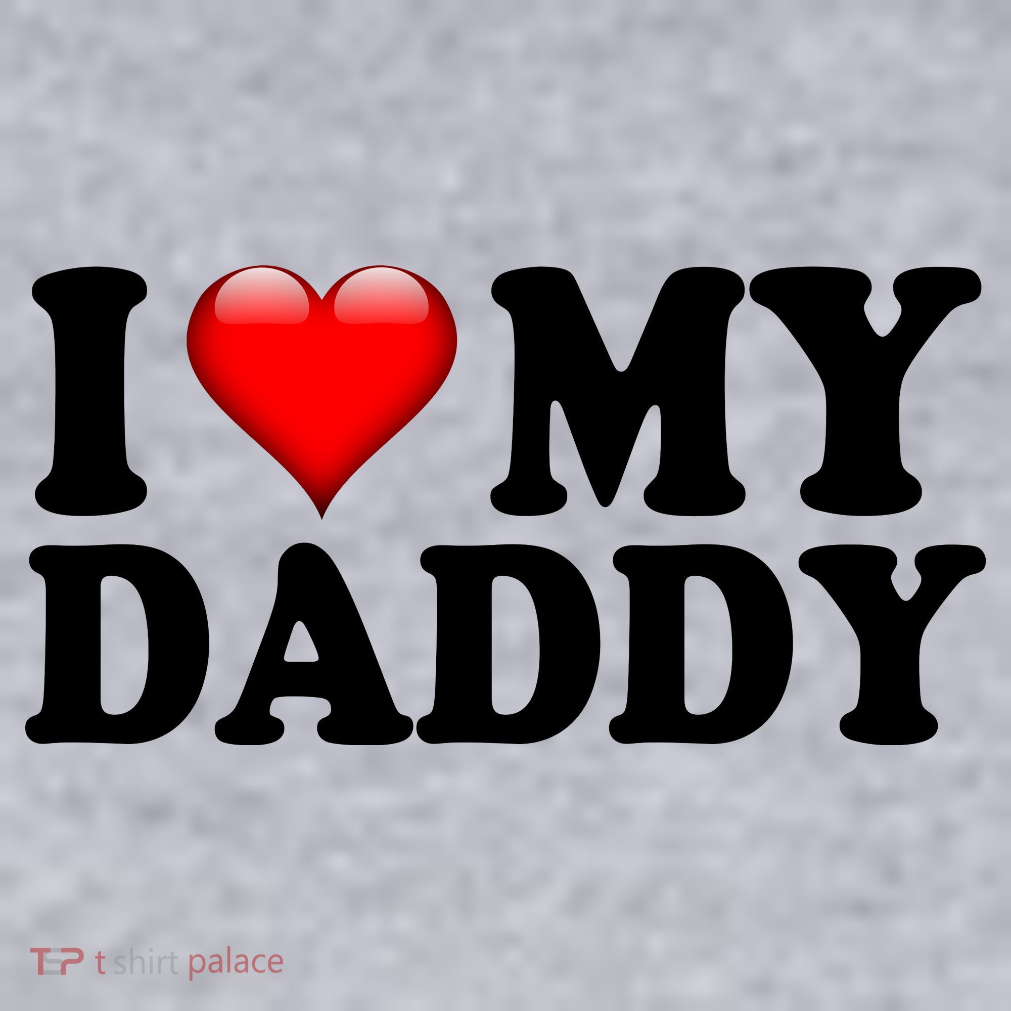 I Love My Daddy Women's Sweatshirt