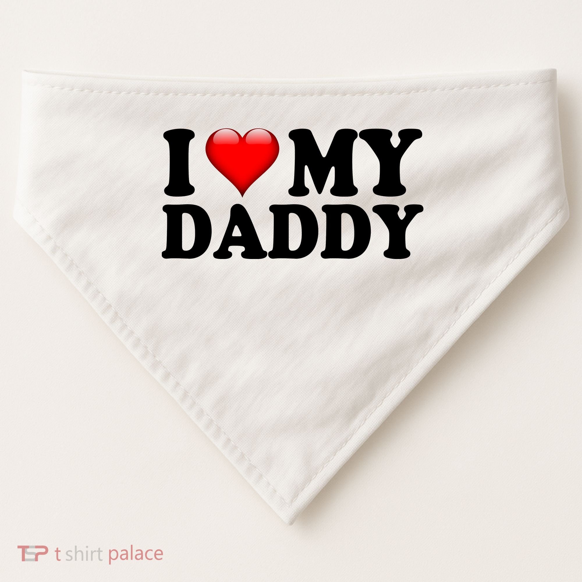 I Love My Daddy USA-Made Doggie Bandana