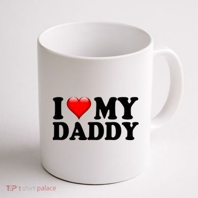 I Love My Daddy Coffee Mug back