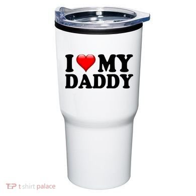 I Love My Daddy Tumbler