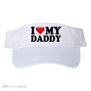 I Love My Daddy Visor