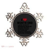 I Love Month End Funny Accountants Quotes Birthday Funny Gift Cool Gift Ornament thumb 0