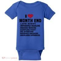 I Love Month End Funny Accountants Quotes Birthday Funny Gift Cool Gift Baby Bodysuit thumb 0
