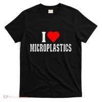I Love Microplastics Dank Meme Funny Viral Quote Trendy T-Shirt thumb 0