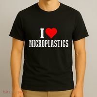 I Love Microplastics Dank Meme Funny Viral Quote Trendy T-Shirt thumb 3