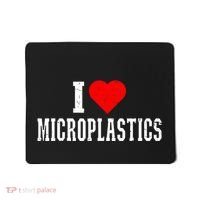 I Love Microplastics Dank Meme Funny Viral Quote Trendy Mousepad thumb 0