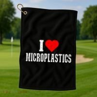 I Love Microplastics Dank Meme Funny Viral Quote Trendy Golf Towel thumb 1
