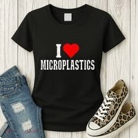 I Love Microplastics Dank Meme Funny Viral Quote Trendy Women's T-Shirt thumb 3