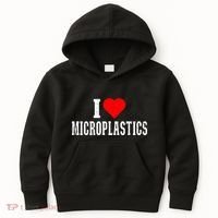 I Love Microplastics Dank Meme Funny Viral Quote Trendy Kids Hoodie thumb 0