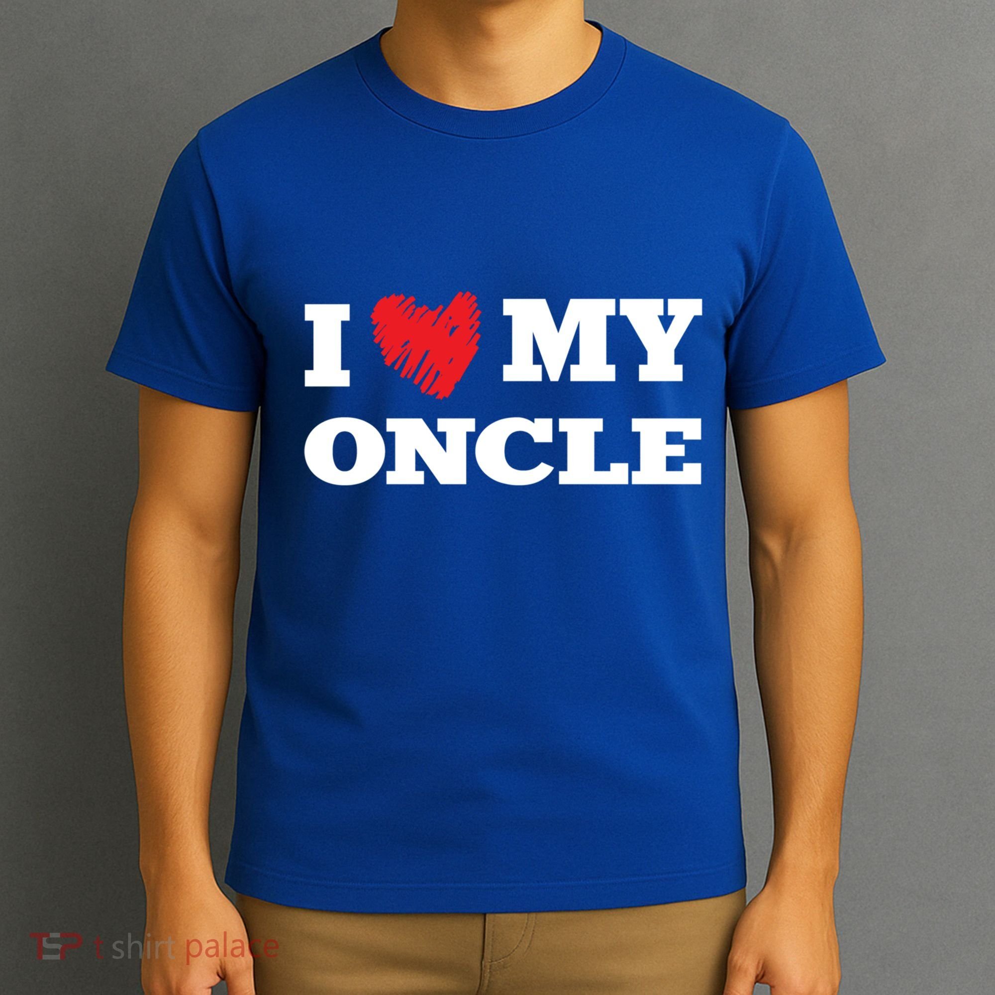 I Love My Oncle Favorite Family Member Valentines Uncle Gift T-Shirt