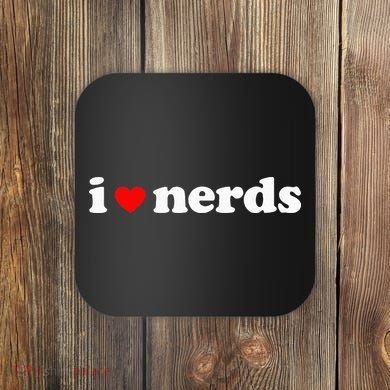 I Love Nerds Coaster
