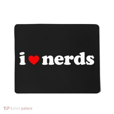 I Love Nerds Mousepad
