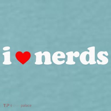I Love Nerds Sueded Cloud Jersey T-Shirt