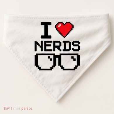 I Love Nerds For Science Or Book Lovers And Knowledge Geeks USA-Made Doggie Bandana