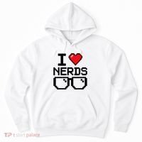 I Love Nerds For Science Or Book Lovers And Knowledge Geeks Hoodie thumb 0