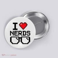 I Love Nerds For Science Or Book Lovers And Knowledge Geeks Button thumb 0