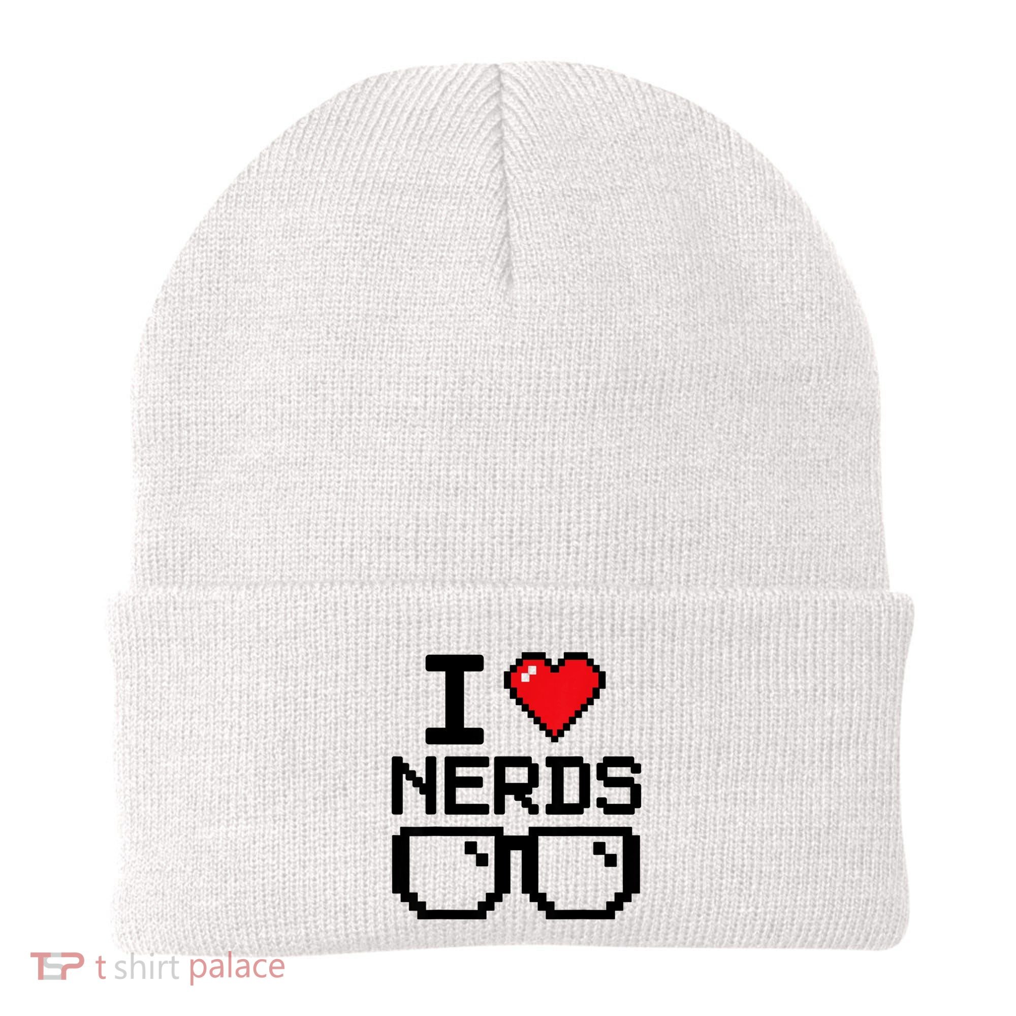 I Love Nerds For Science Or Book Lovers And Knowledge Geeks Beanie