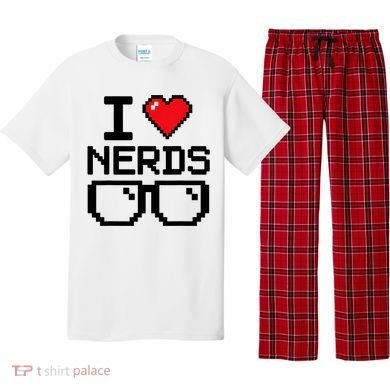 I Love Nerds For Science Or Book Lovers And Knowledge Geeks Pajama Set
