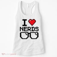 I Love Nerds For Science Or Book Lovers And Knowledge Geeks Women's Tank Top thumb 0