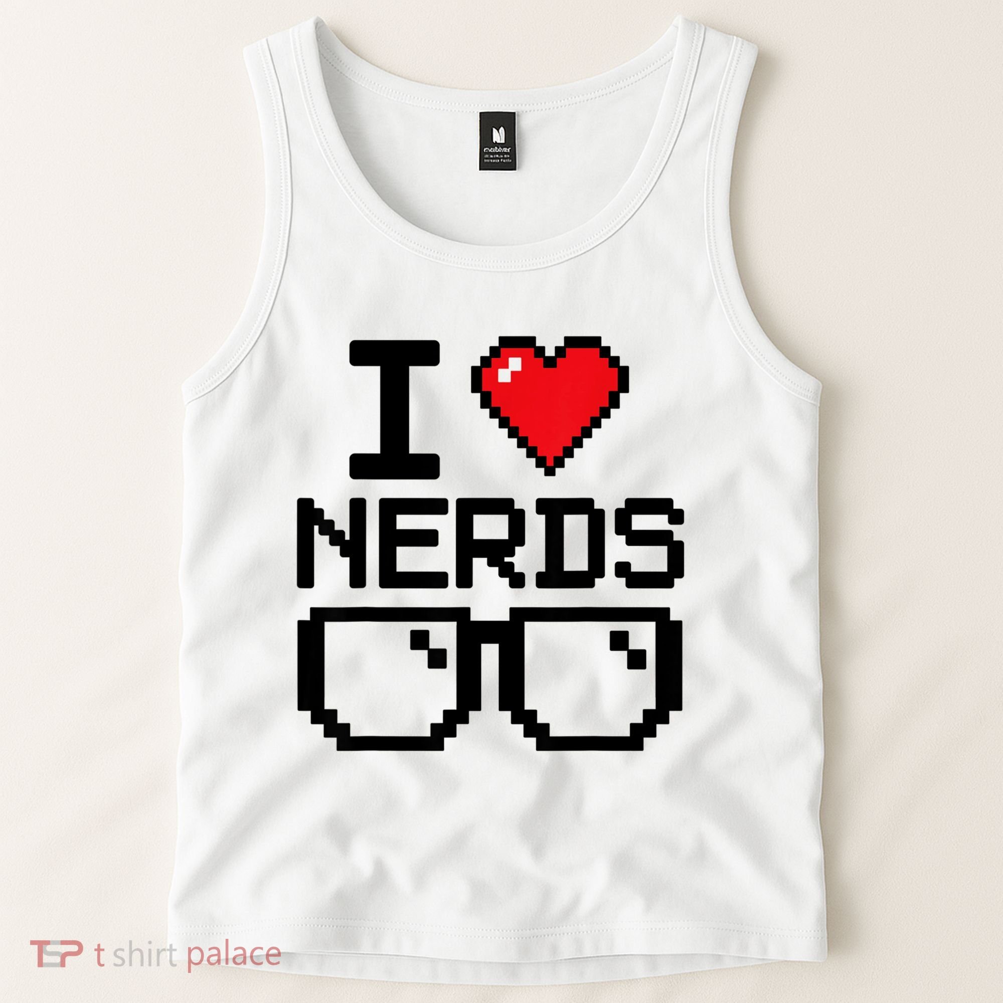 I Love Nerds For Science Or Book Lovers And Knowledge Geeks Tank Top
