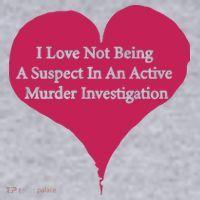 I Love Not Being A Suspect In An Active Murder Investigation Women's Sweatshirt thumb 2