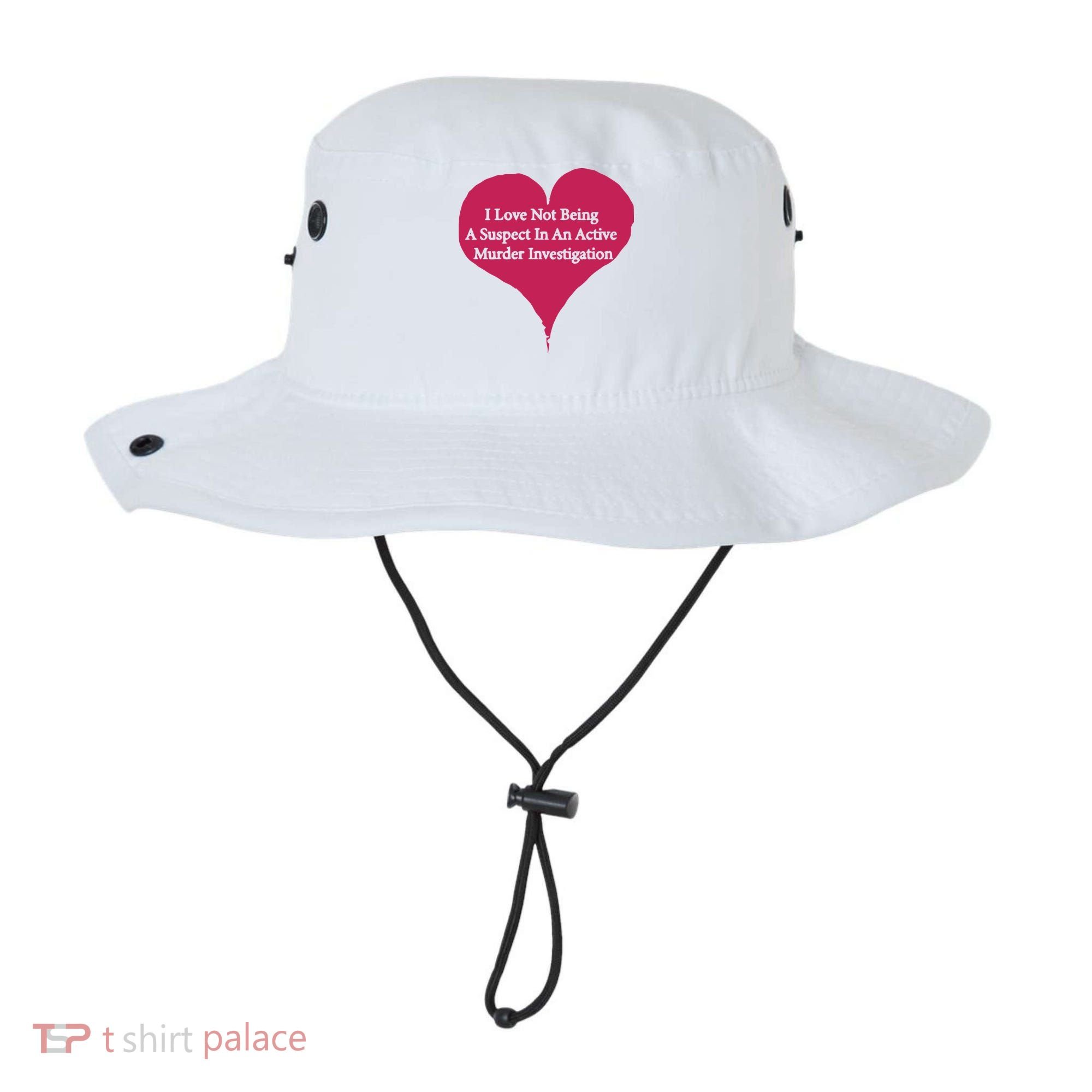 I Love Not Being A Suspect In An Active Murder Investigation Bucket Hat