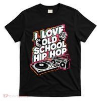 I Love Old School Hip Hop Urban Rap Music Novelty Graphic T-Shirt thumb 0