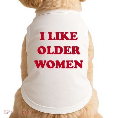 I Like Older Women Doggie Tank